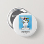 Badge Rond 5 Cm Cadeau de mode Heavenant Humour Angel! (Devant & derrière)