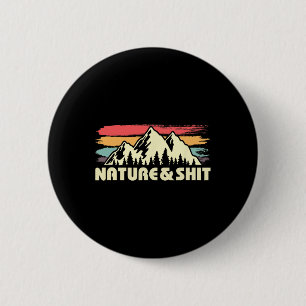 Badge Rond 5 Cm Cadeau de plein air drôle et nature pour randonneu