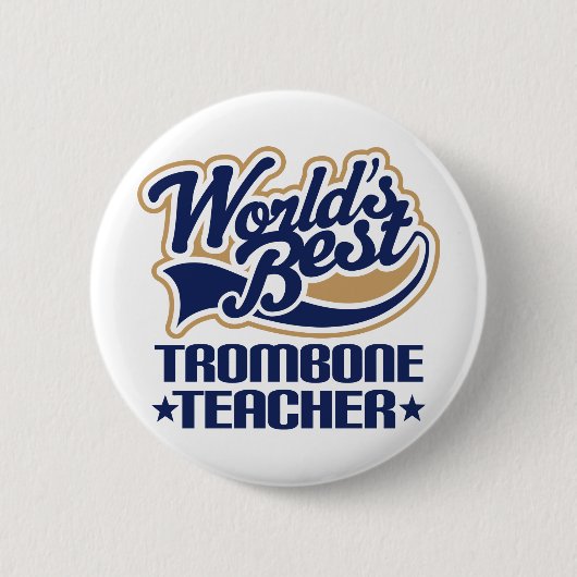 Badge Rond 5 Cm Cadeau de professeur de trombone (Devant)