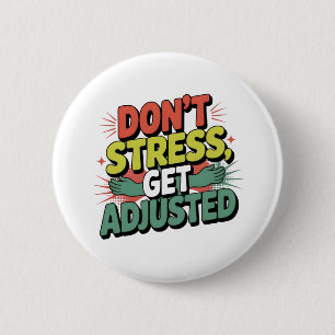 Badge Rond 5 Cm Cadeau de Réglage du Dos pour Soulager le Stress C