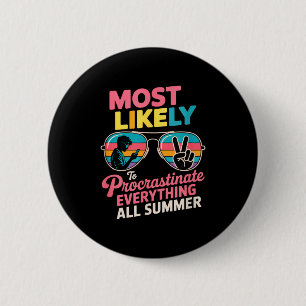 Badge Rond 5 Cm Cadeau de Remetteur au Lendemain Citation Drôle d'
