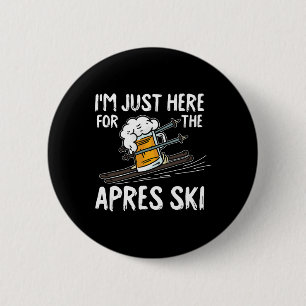 Badge Rond 5 Cm Cadeau de ski drôle d'après-ski Sport d'hiver Ski