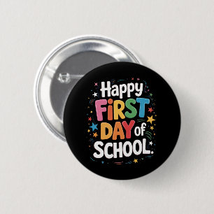 Badge Rond 5 Cm Cadeau de vie d'enseignant Bonne première journée