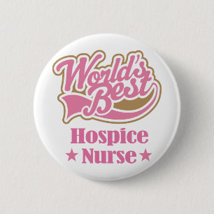 Badge Rond 5 Cm Cadeau d'infirmière d'hospice (mondes meilleurs)