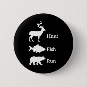 Badge Rond 5 Cm Cadeau drôle de chasse pêche chasse poisson ours c
