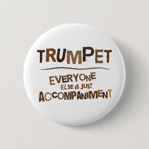 Badge Rond 5 Cm Cadeau drôle de trompette