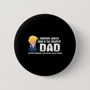 Badge Rond 5 Cm Cadeau drôle pour homme Citation de Trump disant l