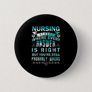 Badge Rond 5 Cm Cadeau infirmière   École de soins infirmiers où c