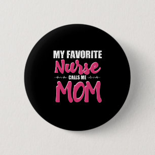 Badge Rond 5 Cm Cadeau infirmière Mon Infirmière Préférée Appell