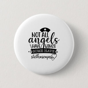 Badge Rond 5 Cm Cadeau infirmière Tous les anges n'ont pas d'aile