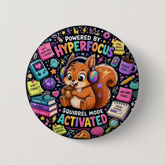 Badge Rond 5 Cm Cadeau neurodivergent - Écureuil Hyperfocusé ADHD (Devant)