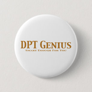Badge Rond 5 Cm Cadeaux de génie de la DPT