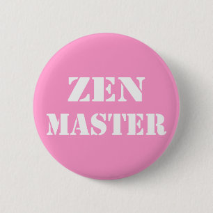 Badge Rond 5 Cm Cadeaux de maître de zen