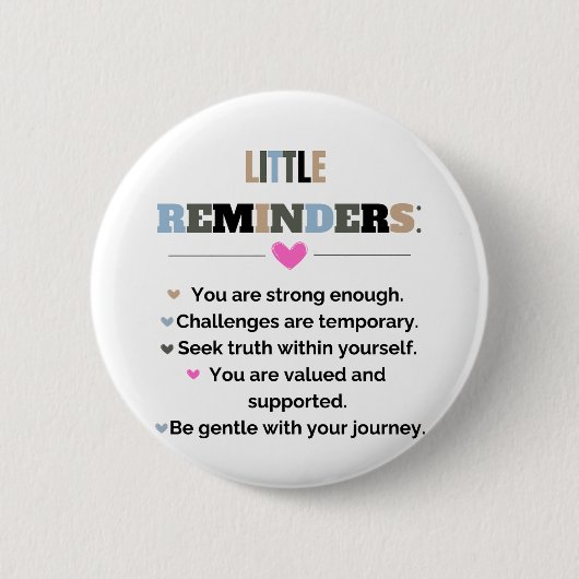 Badge Rond 5 Cm Cadeaux de motivation inspirants Petits rappels (Devant)