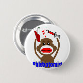 Badge Rond 5 Cm Cadeaux de Phlebotomist de singe de (Devant & derrière)