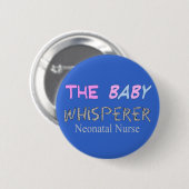 Badge Rond 5 Cm Cadeaux néonatals d'infirmière "le Whisperer de (Devant & derrière)
