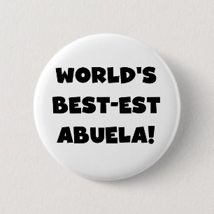 Badge Rond 5 Cm Cadeaux noirs et blancs du Meilleur-est Abuela du