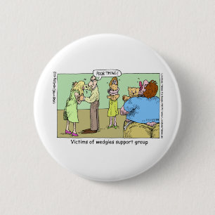 Badge Rond 5 Cm Cadeaux T-Shirts et Mugs Drôles Groupe de Soutien 