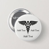 Badge Rond 5 Cm Caduceus Médicale 3 lignes Texte personnalisé (Devant & derrière)