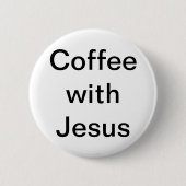 Badge Rond 5 Cm Café avec Jésus (Devant)