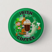 Badge Rond 5 Cm Café Irlandais - Un Elixir. (Devant)