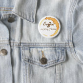 Badge Rond 5 Cm Café - ma drogue de choix (En situation)