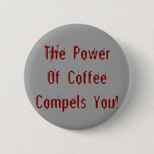 Badge Rond 5 Cm Café vous oblige rouge