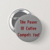 Badge Rond 5 Cm Café vous oblige rouge (Devant & derrière)