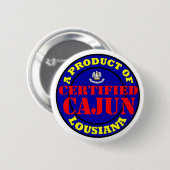 BADGE ROND 5 CM CAJUN CERTIFIÉ (Devant & derrière)