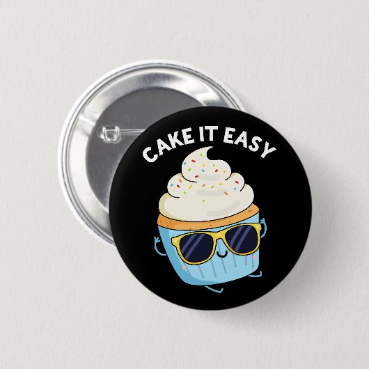 Badge Rond 5 Cm Cake It Easy Funky Cupcake Pun Dark BG (Devant & derrière)