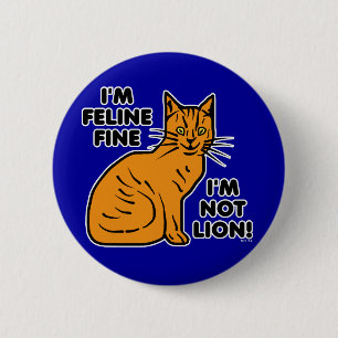 Badge Rond 5 Cm Calembour drôle Kitty fin félin orange de chat