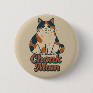 Badge Rond 5 Cm Calico Cat Chonk Maman