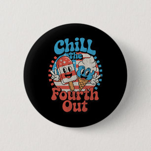Badge Rond 5 Cm Calmez le quatrième drôle de 4 juillet patriotique
