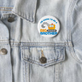 Badge Rond 5 Cm Camion défonceur allant être un frère (En situation)