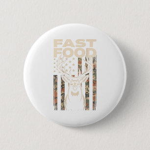 Badge Rond 5 Cm Camo Chasse au Cerf Fast Food Blague Cadeau de Cha