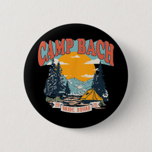 Badge Rond 5 Cm Camp Bach Bride Squad 2025 Rétro Camping Enterreme