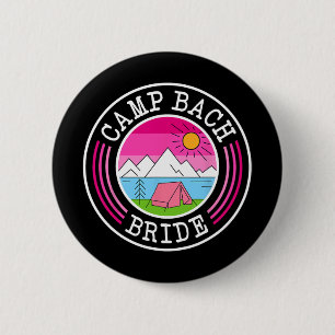 Badge Rond 5 Cm Camp Bach Demoiselle d'honneur Rétro Camping Enter