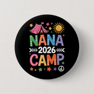Badge Rond 5 Cm Camp de Nana 2026 Vacances familiales Équipe de ca