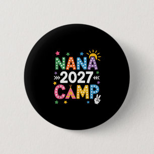 Badge Rond 5 Cm Camp de Nana 2027 vacances familiales équipage de