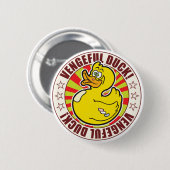 Badge Rond 5 Cm Canard vindicatif (Devant & derrière)