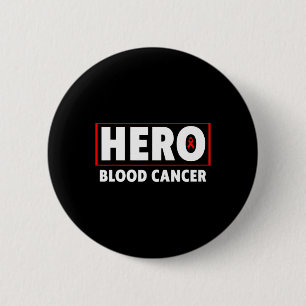 Badge Rond 5 Cm Cancer du sang - Héros Sensibilisation au cancer d