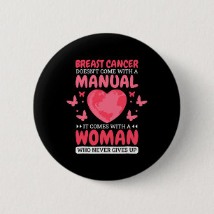 Badge Rond 5 Cm Cancer du sein Conception femme pour le cancer du