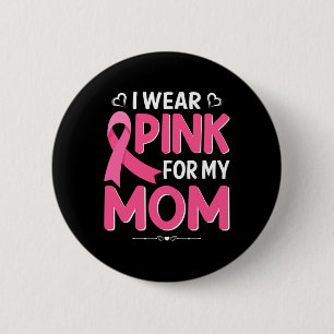 Badge Rond 5 Cm Cancer du sein Je porte une chemise rose pour ma m
