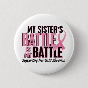 Badge Rond 5 Cm Cancer du sein ma BATAILLE TROP 1 soeur