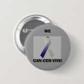 BADGE ROND 5 CM CANCER, NOUS, CAN-CER-VIVE ! (Devant & derrière)