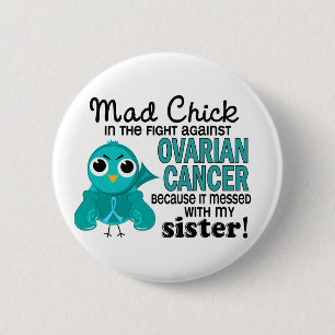 Badge Rond 5 Cm Cancer ovarien de soeur folle du poussin 2