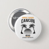 Badge Rond 5 Cm Cancún (Devant & derrière)