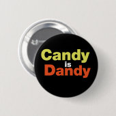 Badge Rond 5 Cm Candy est Dandy (Devant & derrière)
