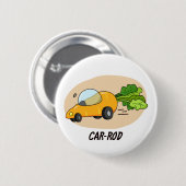 Badge Rond 5 Cm Canne-voiture Funny Carrot Pun (Devant & derrière)