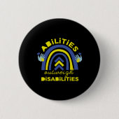Badge Rond 5 Cm Capacités Supérieures Les Handicapés Diminuer Le S (Devant)